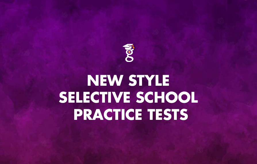 New Style Selective School Placement Practice Tests